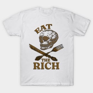 anti capitalism "eat the rich" T-Shirt